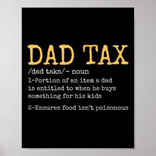 Dad Tax Definition Men Funny Father's Day Retro 1 Poster