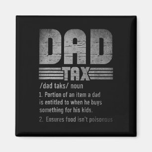 Dad Tax Definition Men Funny Father's Day Retro  Magnet