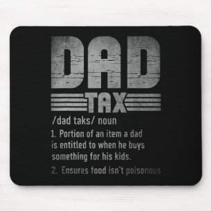 Dad Tax Definition Men Funny Father's Day Retro Mouse Pad
