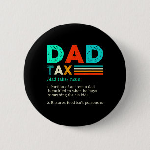 Dad Tax Definition Retro Vintage 1 6 Cm Round Badge