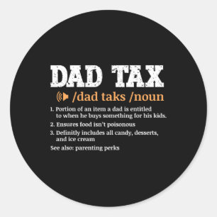 Dad Tax Definition Retro Vintage Classic Round Sticker