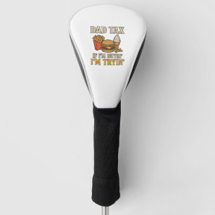 Dad Tax Funny Fast Food Dad Quote Vector Design_1 Golf Head Cover