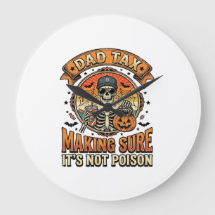 Dad Tax Funny Halloween Skeleton Candy_1 Large Clock