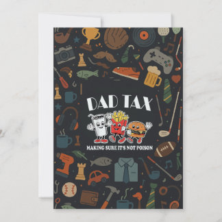 Dad Tax Making Sure Its Not Poison Father Day Gift Invitation