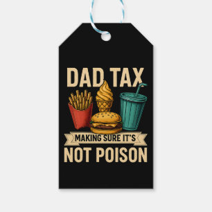 Dad Tax Making Sure It's Not Poison Father's Day Gift Tags