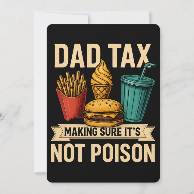 Dad Tax Making Sure It's Not Poison Father's Day Invitation (Front)