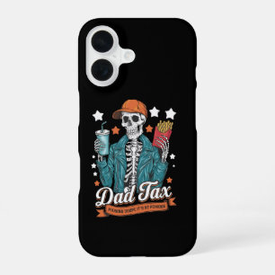 Dad Tax Making Sure It's Not Poison Funny Fathers  iPhone 16 Case