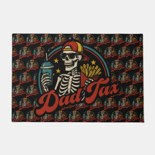 Dad Tax Making Sure It's Not Poison Skeleton Doormat