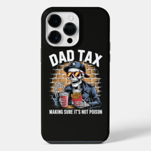 Dad Tax Making Sure It's Not Poison Skeleton iPhone 14 Pro Max Case