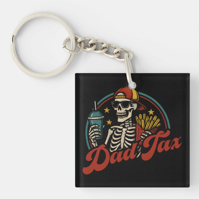 Dad Tax Making Sure It's Not Poison Skeleton Key Ring (Front)