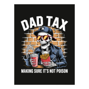 Dad Tax Making Sure It's Not Poison Skeleton Photo Print