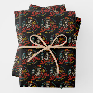 Dad Tax Making Sure It's Not Poison Skeleton Wrapping Paper Sheet