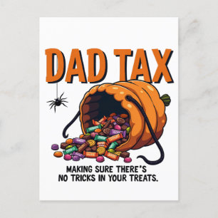 Dad Tax Making Sure There’s No Tricks Postcard