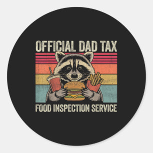 Dad Tax Offiicial Dad Funny Vinatge Racoon Father Classic Round Sticker