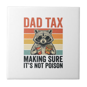 Dad Tax Racoon Vintage Funny Dad Shirt Design_1 Ceramic Tile