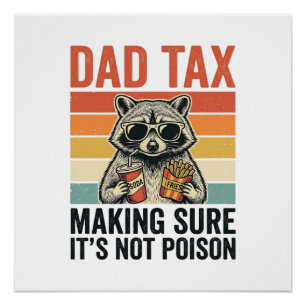 Dad Tax Racoon Vintage Funny Dad Shirt Design_1 Poster