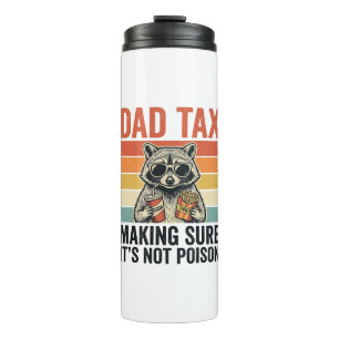 Dad Tax Racoon Vintage Funny Dad Shirt Design_1 Thermal Tumbler
