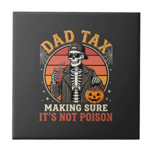 Dad Tax Skeleton Halloween Candy Vector Design_1 Ceramic Tile