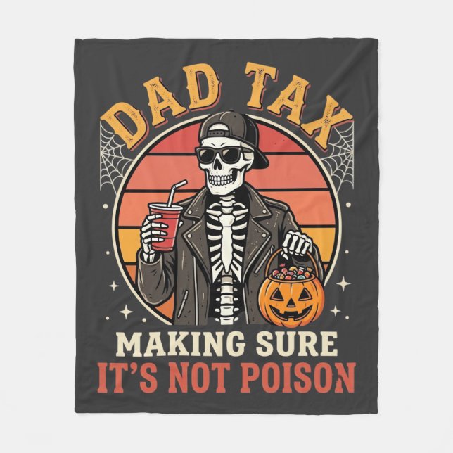 Dad Tax Skeleton Halloween Candy Vector Design_1 Fleece Blanket (Front)