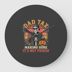 Dad Tax Skeleton Halloween Candy Vector Design_1 Large Clock