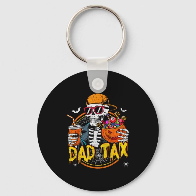 Dad Tax Skeleton Halloween Costume Candy Pumpkin D Key Ring (Front)