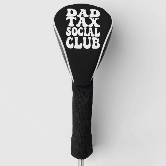Dad Tax Social Club  Golf Head Cover (Front)