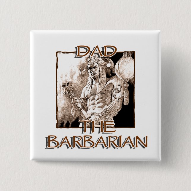 Dad the Barbarian Square Button (Front)