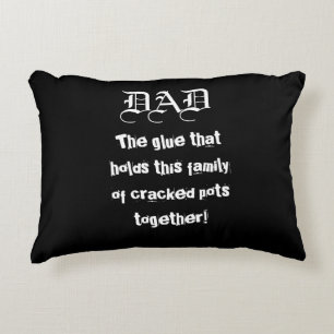 DAD THE FAMILY GLUE pillow