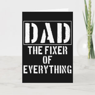Dad The Fixer Of Everything Funny Father&#; s Day Card