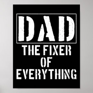 Dad The Fixer Of Everything Funny Father&#; s Day  Poster