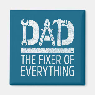 Dad the fixer of everything shirt men handyman magnet
