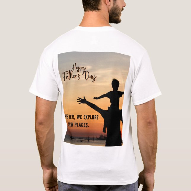 Dad: The Man Behind the Memories T-Shirt (Back)