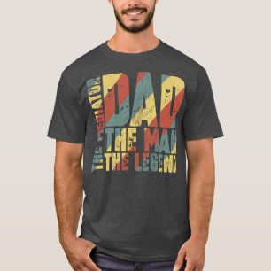 Dad The Man The Mediator The Legend T-Shirt