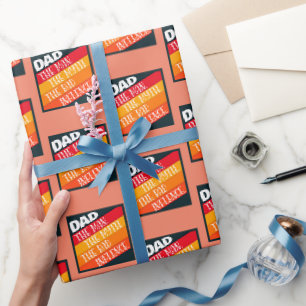 Dad The Man, The Myth, The Bad Influence Wrapping Paper