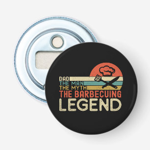 Dad the man the myth the barbecuing legend bottle opener