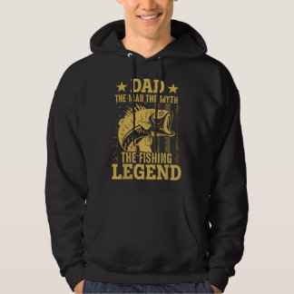 Dad The Man The Myth The Fishing Legend Hoodie