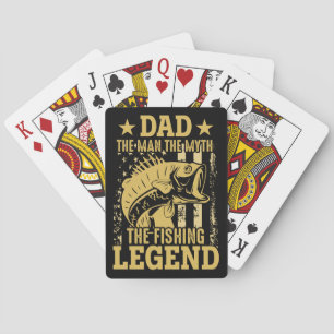Dad - The Man, The Myth, The Fishing Legend Playing Cards