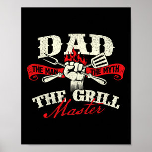 Dad The Man The Myth The Grill Master - Grill Bbq  Poster