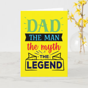 Dad, the Man, the Myth, the Legend Card