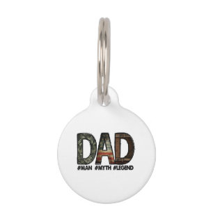 Dad - the man the myth the legend Dad; father; fat Pet Tag