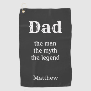 Dad the man the myth the legend Monogram Golf Towel