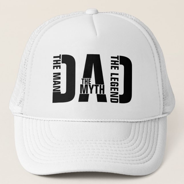 Dad The Man The Myth The Legend  Trucker Hat (Front)