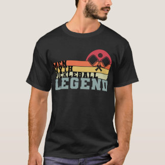 Dad: The Man, The Myth, The Pickleball Legend T-Shirt
