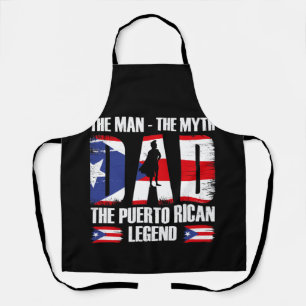 Dad The Man The Myth The Puerto Rican Legend Apron