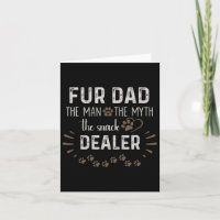 Dad The Man The Myth The Snack Dealer Dog Fathers