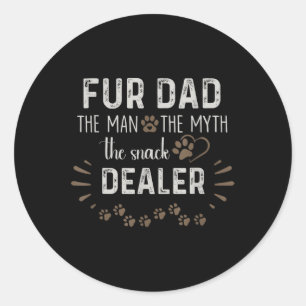 Dad The Man The Myth The Snack Dealer Dog Fathers Classic Round Sticker
