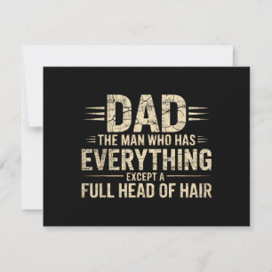 Dad The Man Who Has Everything Except A Full Head Thank You Card