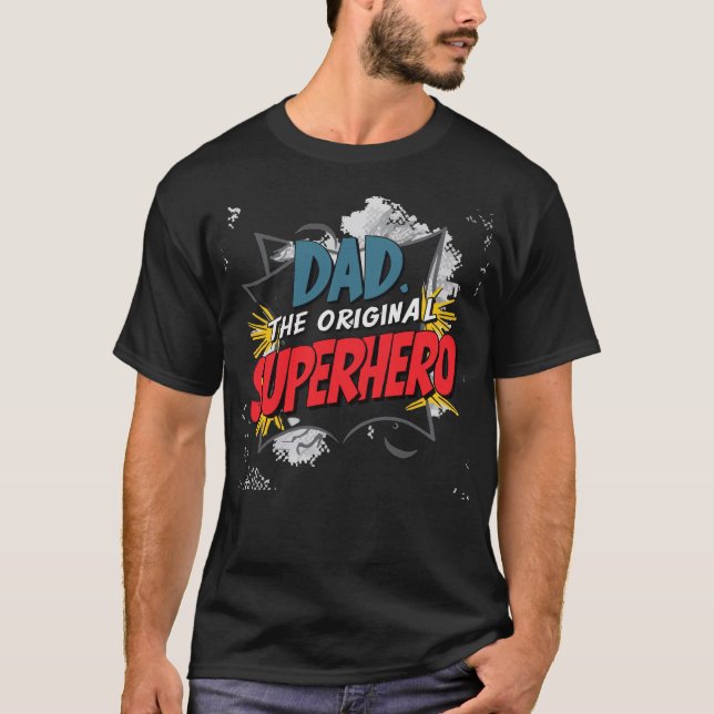 Dad the Original Superhero Cool Designed  T-Shirt (Front)