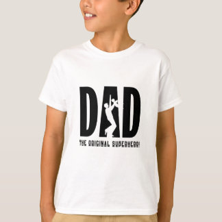 DAD the oringinal hero T-Shirt