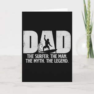 Dad The Surfer Man Myth Legend - Surfing Surfboard Card